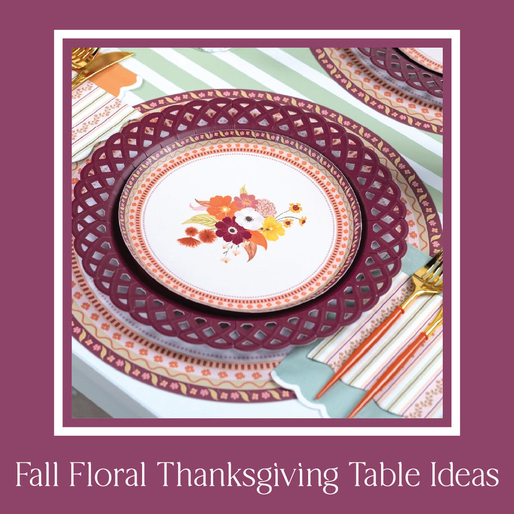 Fall Florals: How to Create a Beautiful Thanksgiving Tablescape