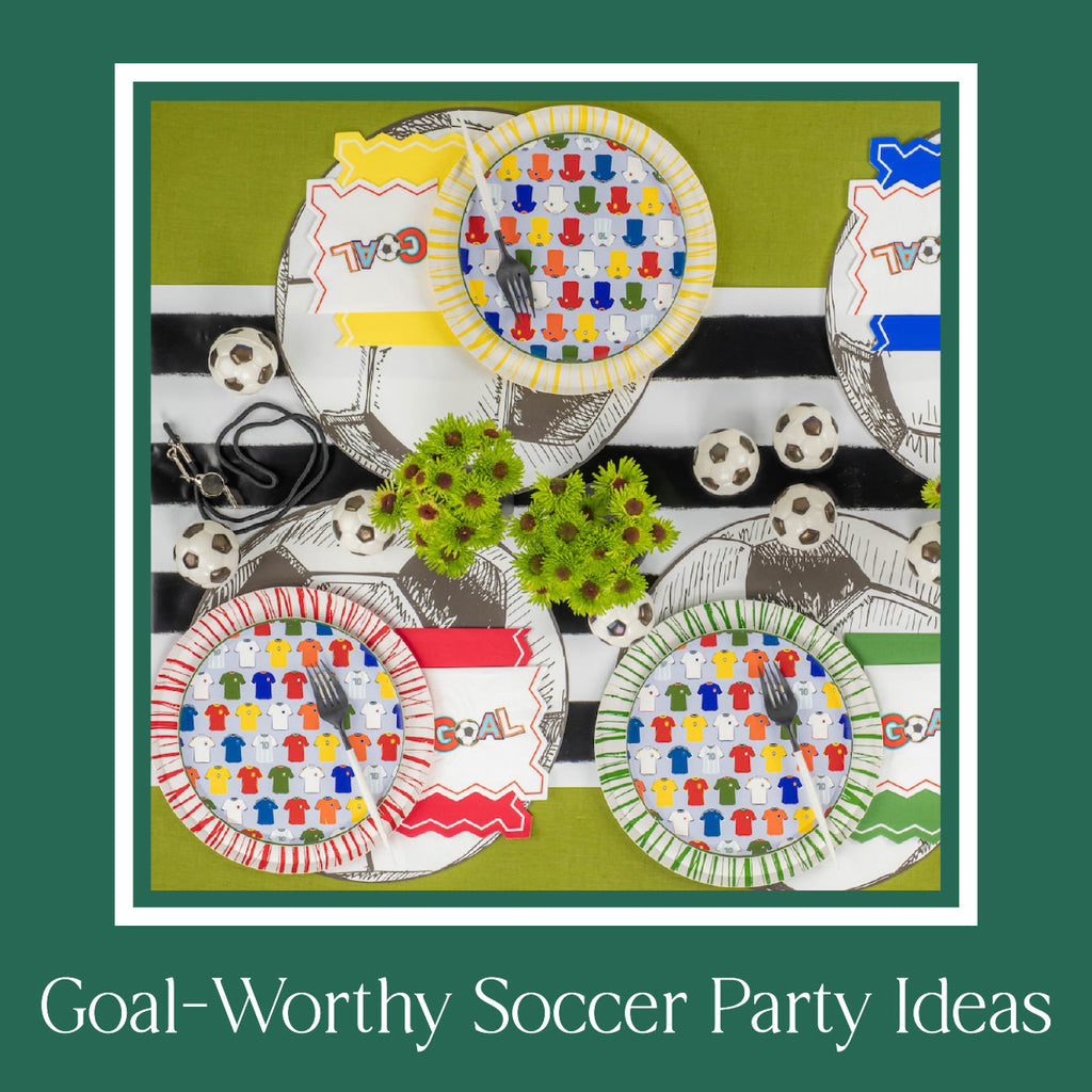 Goal-Worthy Soccer Party Ideas for the Ultimate World Cup Watch Party