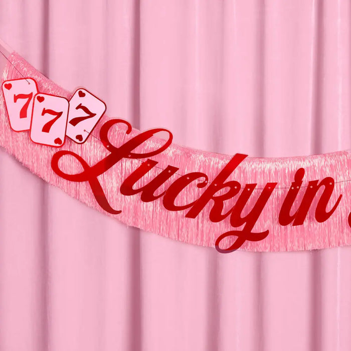 Lucky in Love Fringe Banner