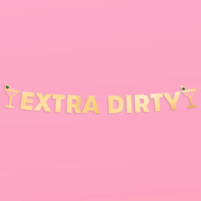 Extra Dirty Martini Gold Foil Banner