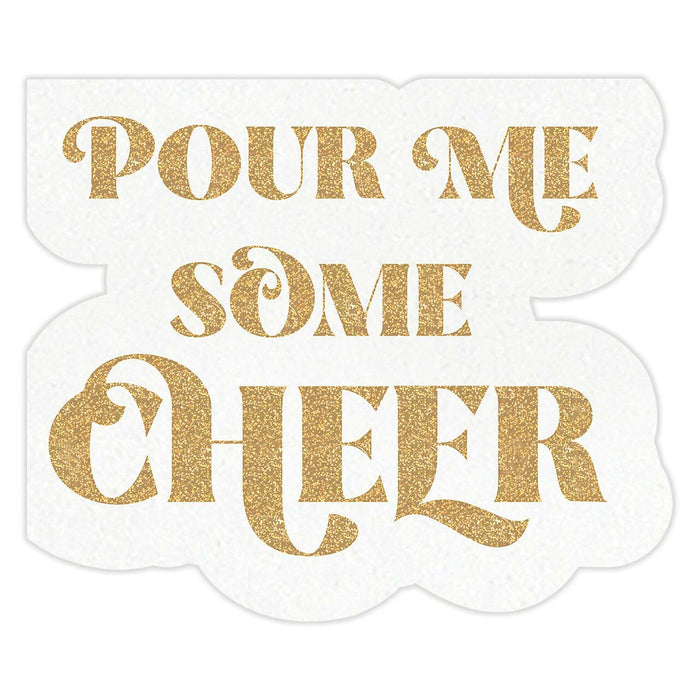 Pour Me a Cup of Cheer Beverage Napkins