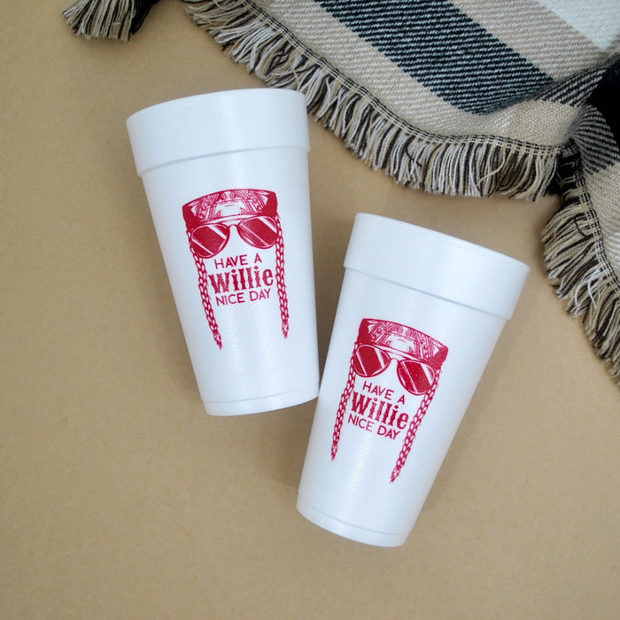 Have a Willie Nice Day Country 20oz. Foam Cups | 10 pack